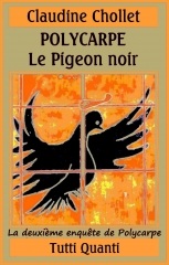polycarpe, le pigeon noir